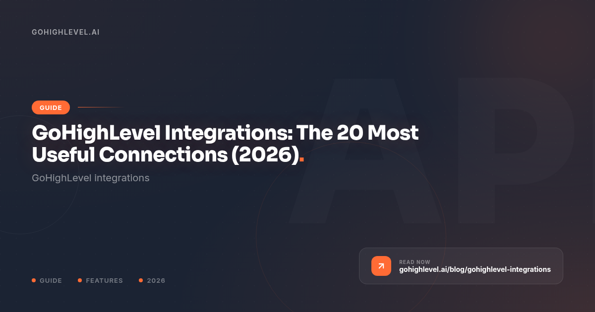GoHighLevel Integrations 2026: Native + Zapier List - GoHighLevel guide by GoHighLevel.ai